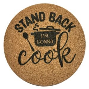 Stand Back I'm Gonna Cook