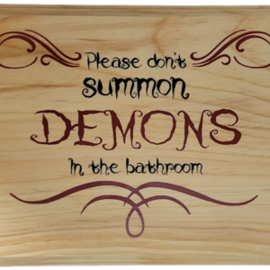 Please Don't Summon Demons In The Bathroom