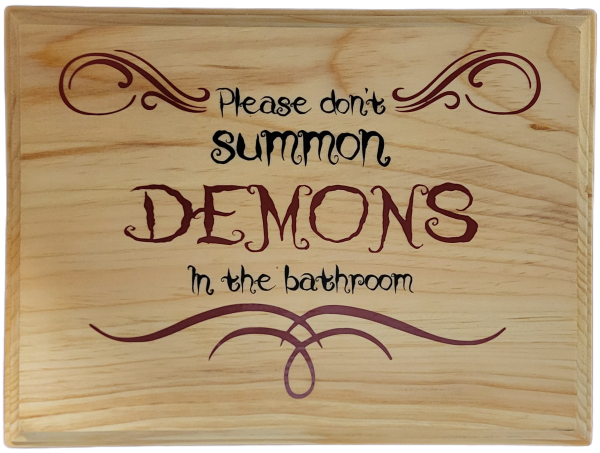 Please Don't Summon Demons In The Bathroom