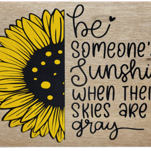 Be Someone's Sunshine