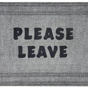 Please Leave