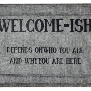 Welcome-Ish